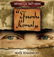 MEHMETK TAKTI ADINI: “EFSUNLU KEMAL”