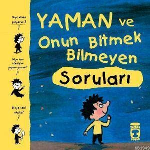 YAMAN VE ONUN BTMEK BLMEYEN SORULARI 